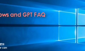 转载: Windows 和 GPT 常见问题解答(UEFI、GPT、ESP、MSR之类的概念)